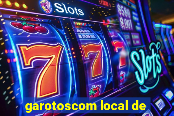 garotoscom local de